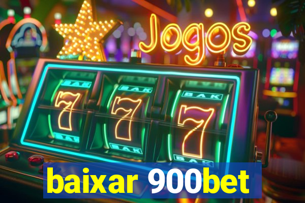 baixar 900bet